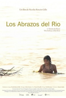 Los abrazos del río (L'étreinte du fleuve) (2010)