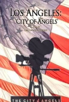 Los Angeles: 'City of Angels' - Aerial Documentary stream online deutsch