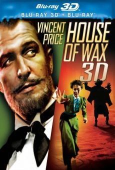 House of Wax: Unlike Anything You've Ever Seen on-line gratuito