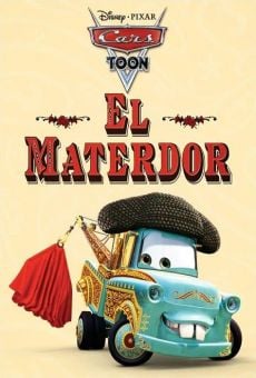 A Cars Toon; Mater's Tall Tales: El Materdor