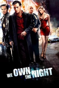 We Own the Night Online Free