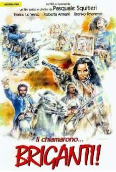 Li chiamarono... briganti! online streaming