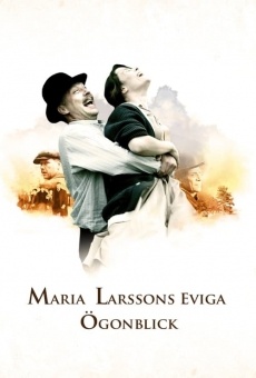 Maria Larssons eviga ögonblick on-line gratuito
