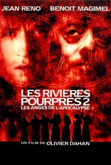 Les Rivières pourpres II: Les anges de l'apocalypse (aka Crimson Rivers 2: Angels of the Apocalypse) online free