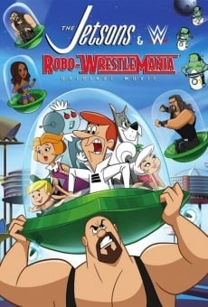 The Jetsons & WWE: Robo-WrestleMania! stream online deutsch