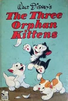 Walt Disney's Silly Symphony: Three Orphan Kittens en ligne gratuit