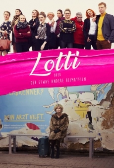 Película: Lotti oder der etwas andere Heimatfilm