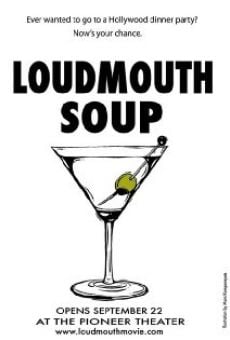 Película: Loudmouth Soup