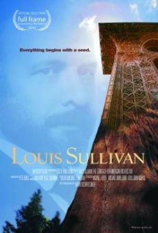 Louis Sullivan: the Struggle for American Architecture stream online deutsch