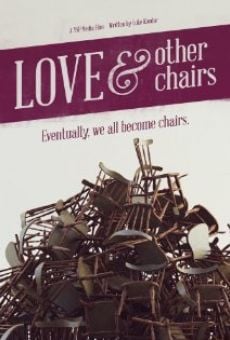 Love & Other Chairs (2014)