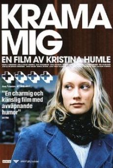 Krama mig (2005)