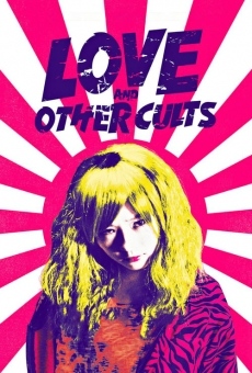 Love And Other Cults online streaming