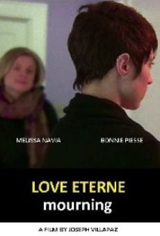 Película: Love Eterne [Mourning]