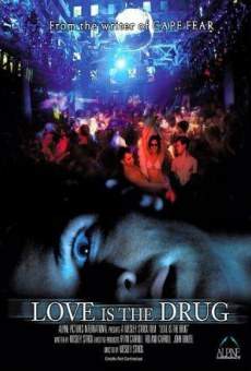 Love Is the Drug en ligne gratuit