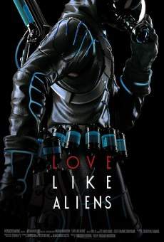 Película: Love Like Aliens