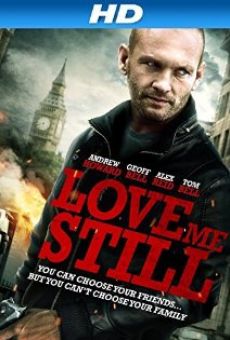 Love Me Still (2008)