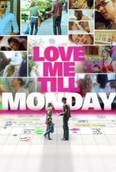 Love Me Till Monday on-line gratuito