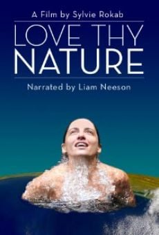 Película: Love Thy Nature