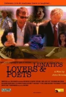 Lunatics, Lovers & Poets