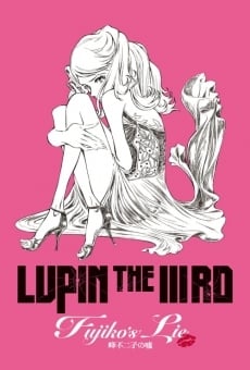 Lupin the IIIrd: Mine Fujiko no Uso, película en español