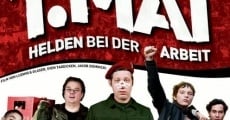 1. Mai ? Helden bei der Arbeit