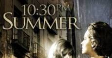 10:30 P.M. Summer film complet