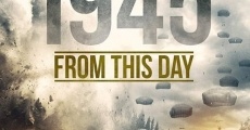 1945: From This Day (2018)