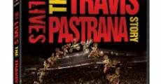 199 Lives: The Travis Pastrana Story