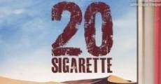 20 sigarette film complet