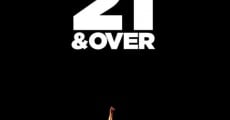 21 and Over (21 & Over) film complet