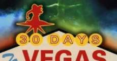 Filme completo 30 Days to Vegas