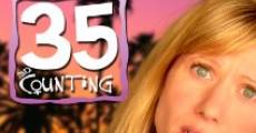35 and Counting (2009)
