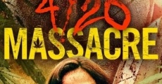 4/20 Massacre