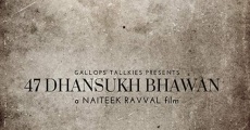 47 Dhansukh Bhawan film complet