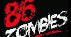 86 Zombies film complet