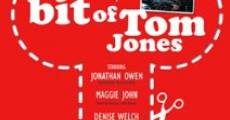 A Bit of Tom Jones? streaming