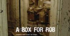 A Box for Rob film complet