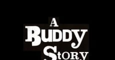 A Buddy Story (2010)