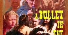 A Bullet in the Arse film complet