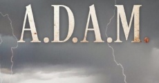 A.D.A.M: The Beginning