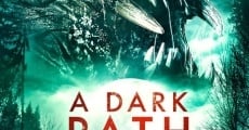 A Dark Path film complet