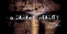 A Darker Reality streaming