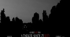A Darker Shade of Red