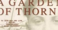 A Garden of Thorns film complet
