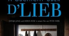 Filme completo A Gschicht über d'Lieb