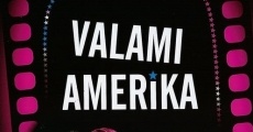 Filme completo Valami Amerika