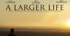 A Larger Life (2015)