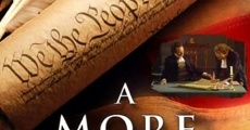 A More Perfect Union: America Becomes a Nation film complet