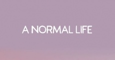 A Normal Life film complet
