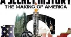 Filme completo A Secret History: The Making of America